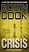 Crisis (Jack Stapleton & Laurie Montgomery #6) by Robin Cook