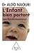 L'Enfant bien portant : Les fondamentaux