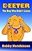 Deeter, The Dog Who Didn't Listen by Bobby Hutchinson
