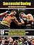 Successful Boxing: The Ulti...