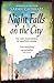 Night Falls On The City by Sarah Gainham