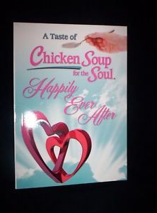 A Taste Of Chicken Soup For The Soul Happily Ever After (Paperback)
