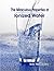 The Miraculous Properties of Ionized Water - The Definitive G... by Bob McCauley The Miraculous Properties of Ionized Water - The Definitive G... by Bob McCauley