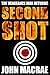 Second Shot (Vengeance Man,...