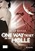 One Way Ticket in die Hölle (Hell on Earth, #2)