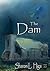 The Dam (666: Sea Monsters Book 3)