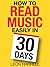 How to Read Music Easily in 30 Days by Leon Harrell