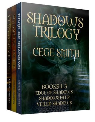 The Shadows Trilogy: (Box Set: Edge of Shadows, Shadows Deep, Veiled Shadows)