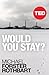 Would You Stay? (TED Books ...