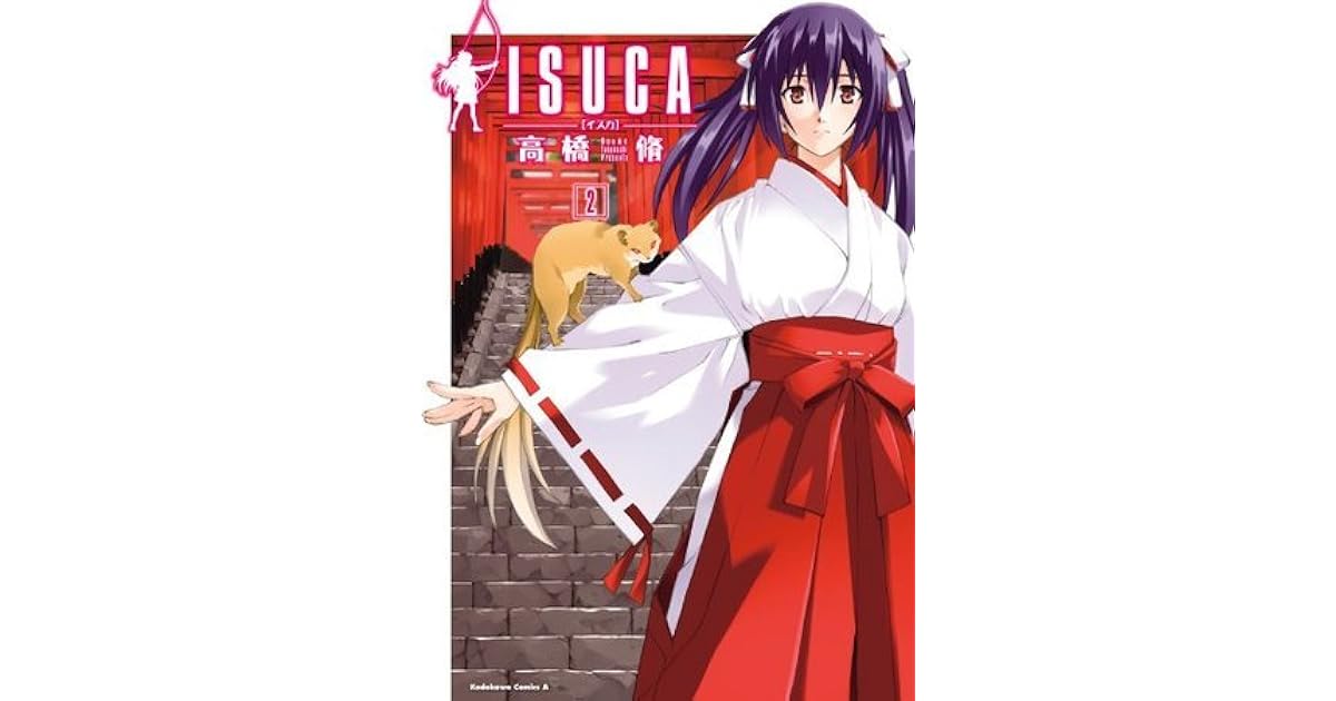 Isuca 2 角川コミックス エース Isuka 2 By 高橋 脩