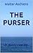 The Purser: A Novel of Life...