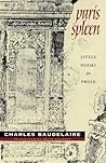 Book cover for Paris Spleen: little poems in prose (Wesleyan Poetry Series)