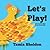 Let's Play (Xist Children's...