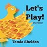 Let's Play by Tamia Sheldon