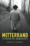 Mitterrand: A Stu...