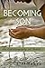 Becoming the Son by C.D. Baker