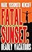 Fatal Sunset: Deadly Vacations