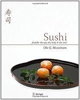 Sushi Food For The Eye The Body The Soul By Ole G Mouritsen