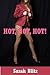 Hot Hot Hot: Five Erotic Ro...