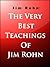 Jim Rohn: The Very Best Teachings Of Jim Rohn