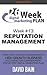 REPUTATION MANAGEMENT: Week #13 of the 26-Week Digital Marketing Plan [Edition 3.0]
