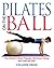 Pilates on the Ball by Colleen Craig
