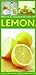 Practical Household Uses of Lemon by Margaret Briggs