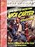 Nick Carter: The Crime of the French Café and Other Stories (Three pulp classics in one volume!)