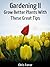 Gardening II: Grow Better P...