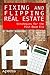 Fixing and Flipping Real Estate by Marty Boardman