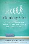Monkey Girl: Evolution, Education, Religion, and the Battle for America's Soul – A Dramatic True Story of the Dover Intelligent Design Trial Book cover for Monkey Girl: Evolution, Education, Religion, and the Battle for America's Soul – A Dramatic True Story of the Dover Intelligent Design Trial