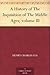A History of The Inquisition of The Middle Ages; volume III