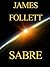 Sabre by James Follett