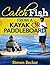 Catch Fish: From a Kayak or Paddleboard