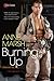 Burning Up (Smoke Jumpers, #1) by Anne Marsh