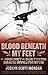 Blood Beneath My Feet: The Journey of a Southern Death Investigator