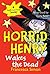 Horrid Henry Wakes the Dead
