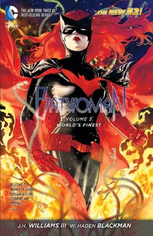 Batwoman (2011-2015) Vol. 3: World's Finest