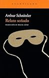 Relato soñado by Arthur Schnitzler