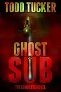 Ghost Sub: The Complete Novel