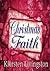 Christmas Faith (Heartwarming Christian Romance Book 2)