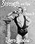 Strength and How to Obtain It