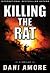 Killing The Rat
