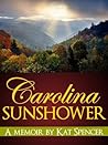 Carolina Sunshower by Kat Spencer