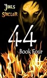 Forty-Four Book Four