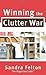 Winning the Clutter War
