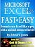 Microsoft Excel 2010: Fast and Easy (Get It Done FAST Book 8)
