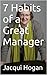 7 Things Remarkable Managers Do by Jacqui Hogan