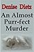 AN ALMOST PURR-FECT MURDER