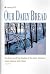 Our Daily Bread devotional — January 2012